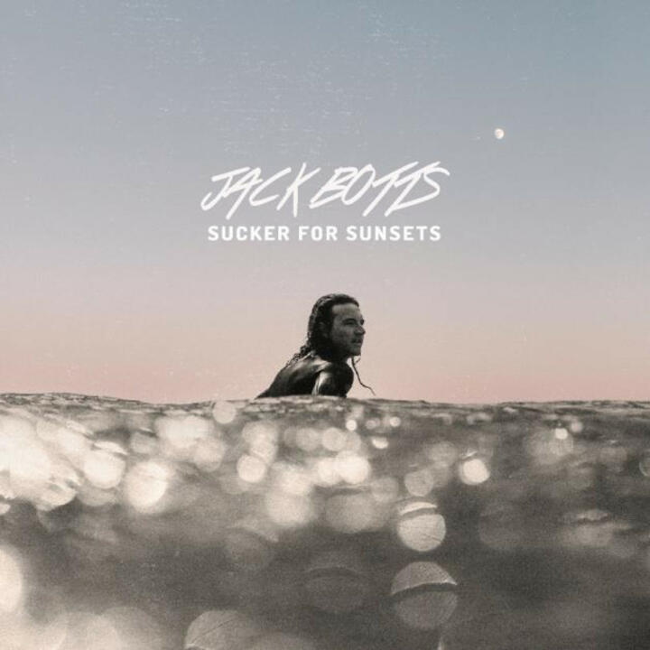 ALBUM REVIEW: Jack Botts – ‘Sucker for Sunsets’