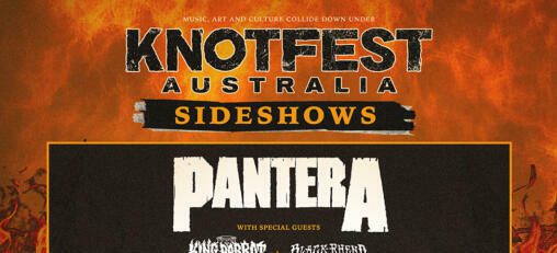 KNOTFEST AUSTRALIA Announce Sideshows!